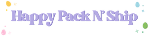 Happy Pack N' Ship